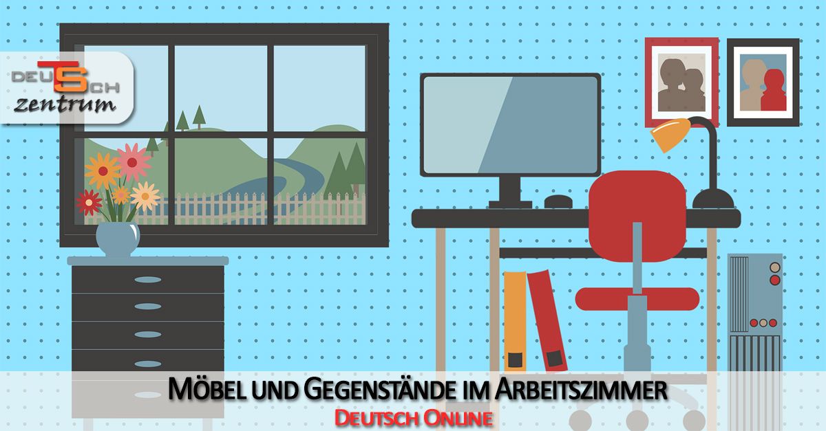 Im Arbeitszimmer - Deutsch Online lernen